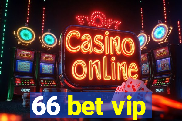 66 bet vip